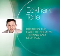 Breaking the Habit of Negative Thinking and Self-Talk