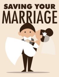Saving Your Marriage