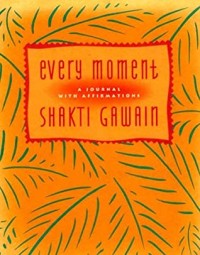 Every Moment: A Journal with Affirmations