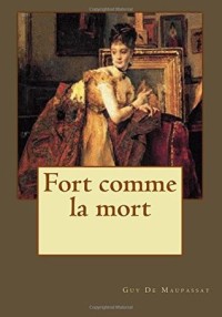 Fort Comme La Mort