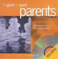 The Good Web Guide for Parents