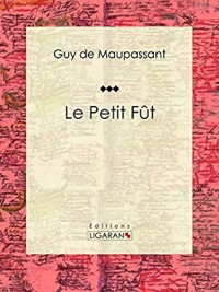 Le Petit Fût