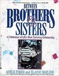 Between Brothers and Sisters