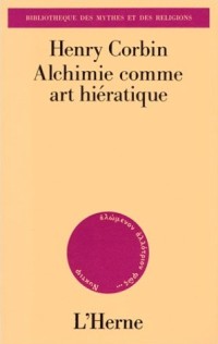 Alchimie comme art hiératique