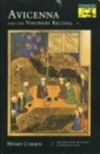 Avicenna and the Visionary Recital