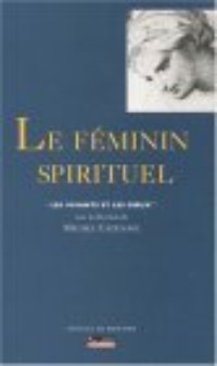 Le Féminin et le Spirituel