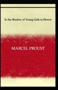 In the Shadow of Young Girls in Flower