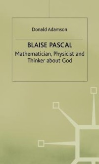 Mathematician, Physicist and Thinker about God