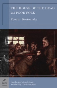The House of the Dead/Poor Folk