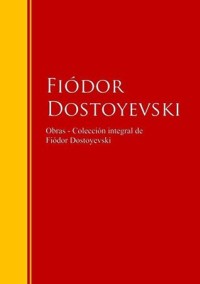 Obras - Colección de Fiódor Dostoyevski