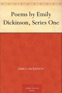 Poems by Emily Dickinson, Series One