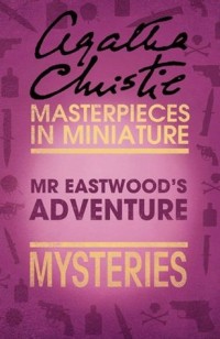 Mr Eastwood's Adventure: Mysteries