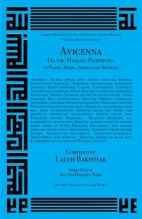 Avicenna on the Healing Properties of Minerals, Plants, Herbs, and Animals