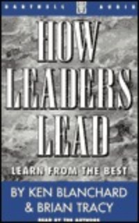 How Leaders Lead