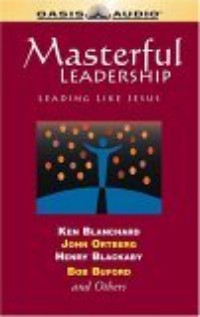 Masterful Leadership