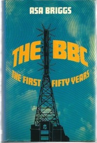 BBC: The First Fifty Years