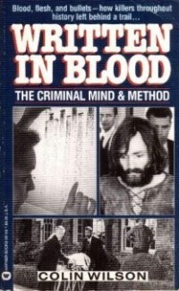 Written in Blood: The Criminal Mind and Method
