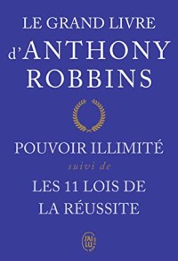 Pouvoir illimité - Les onze lois de la réussite (Le grand livre)