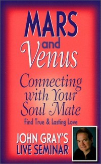 Mars and Venus: Connecting with Your Soulmate