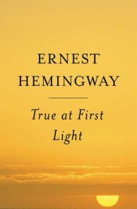 True at First Light