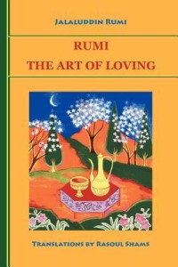 Rumi: The Art of Loving