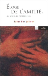 Éloge de l'amitié