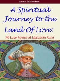 A Spiritual Journey to the Land of Love