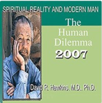 Spiritual Reality and Modern Man: The Human Dilemma