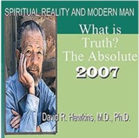 Spiritual Reality and Modern Man: What Is Truth? The Absolute