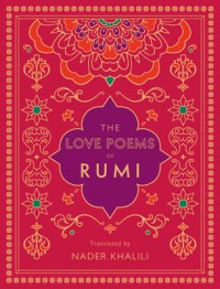The Love Poems of Rumi