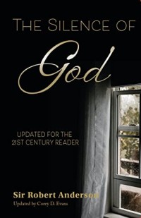 The Silence of God: Updated for the 21st Century Reader