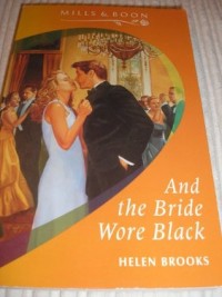 And the Bride Wore Black