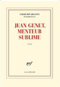 Jean Genet, menteur sublime