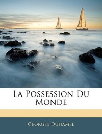 La Possession Du Monde