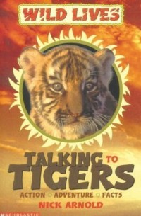 Talking To Tigers