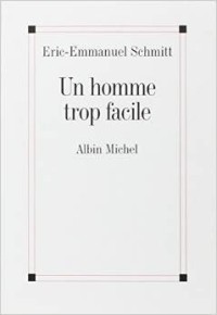 Un homme trop facile