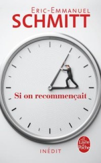 Si on recommencait