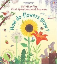 How Do Flowers Grow?