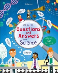 Questions and Answers About Science (Lift-the-Flap)