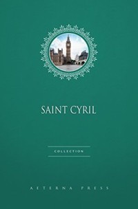 Saint Cyril Collection [5 Books]
