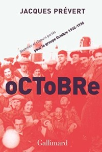 Octobre. Sketchs et chœurs parlés pour le groupe Octobre (1932-1936) (HORS SERIE)