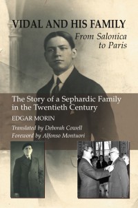 Vidal and His Family: From Salonica to Paris