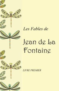 Les fables de Jean de La Fontaine