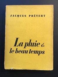 La pluie & le beau temps