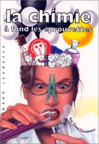 La chimie à fond les éprouvettes