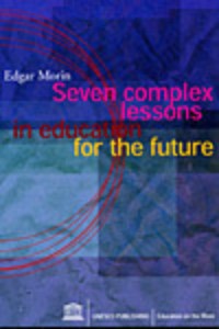 Seven Complex Lessons in Education for the Future