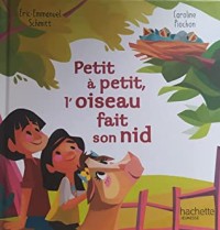Petit à petit, l'oiseau fait son nid