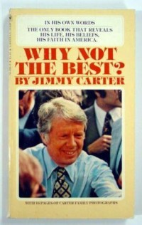 Why Not the Best?