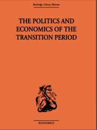 Politics and Economics of the Transition Period