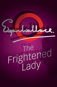 The Frightened Lady